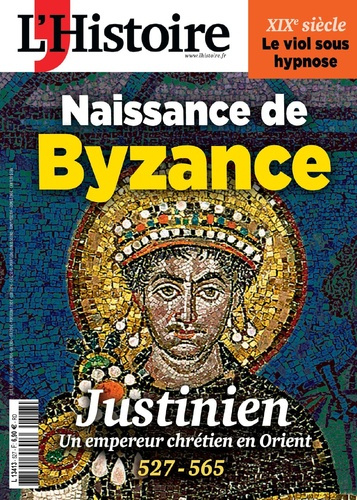 L'Histoire N° 527, janvier 2025 : Justinien