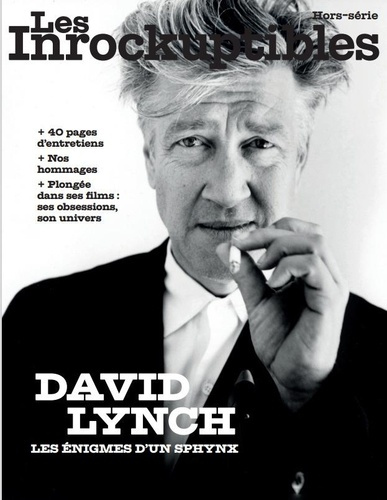 Les Inrockuptibles. Hors-série Février 2025 : David Lynch. Les énigmes d'un sphynx