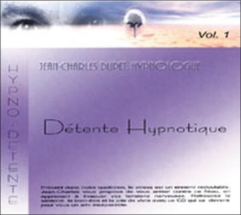 Détente Hypnotique Vol.1