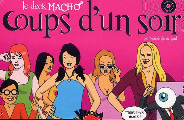 Coups d'un soir - le deck macho (jeu de cartes)