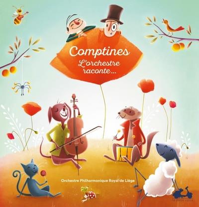 Comptines. L'orchestre raconte, avec 1 CD audio