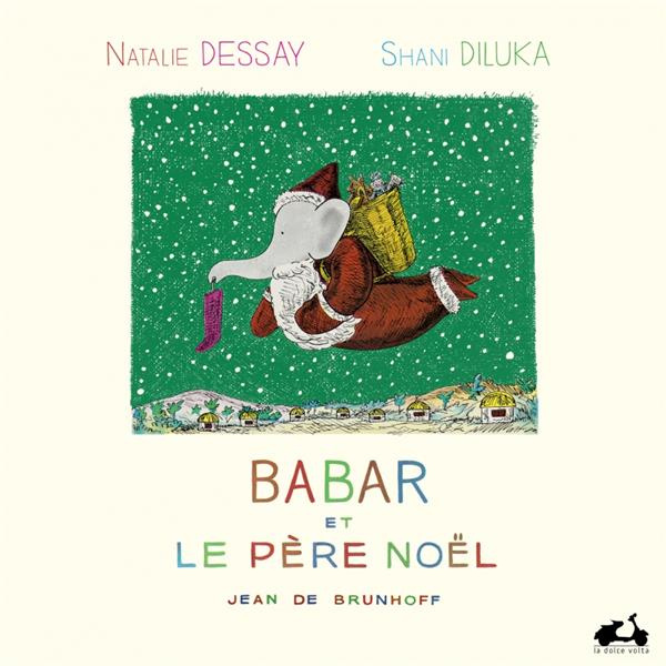 Babar et le père Noël. Avec 1 CD audio
