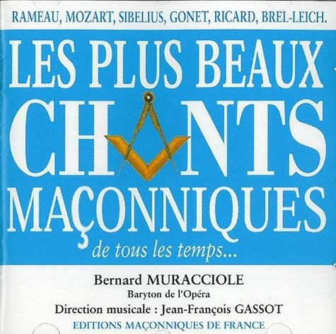 LES PLUS BEAUX CHANTS MACONNIQUES