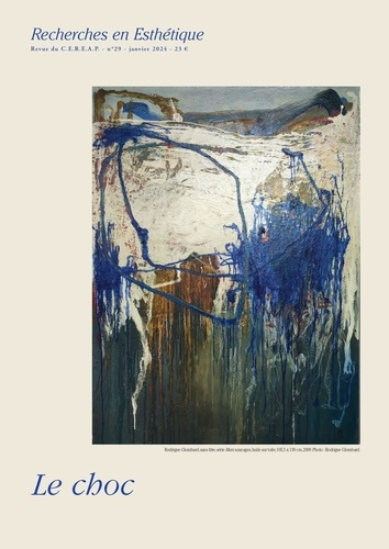 Recherches en Esthétique N° 29, janvier 2024 : Le choc