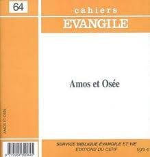 Cahiers Evangile N° 64 : Amos et Osée