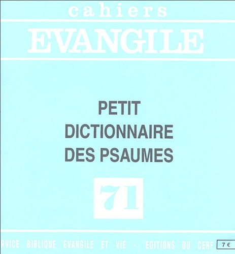 Cahiers Evangile N° 71 : Petit dictionnaire des psaumes