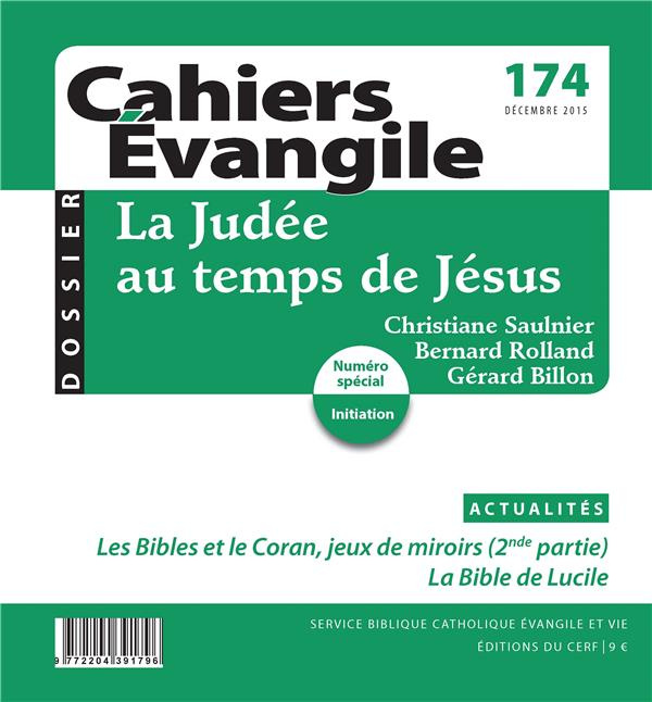 Cahiers Evangile N° 174, décembre 2015 : La Judée au temps de Jésus