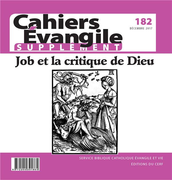 Supplément aux Cahiers Evangile N° 182 : Job et la critique de Dieu