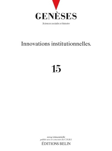Genèses N° 15 : Innovations institutionnelles