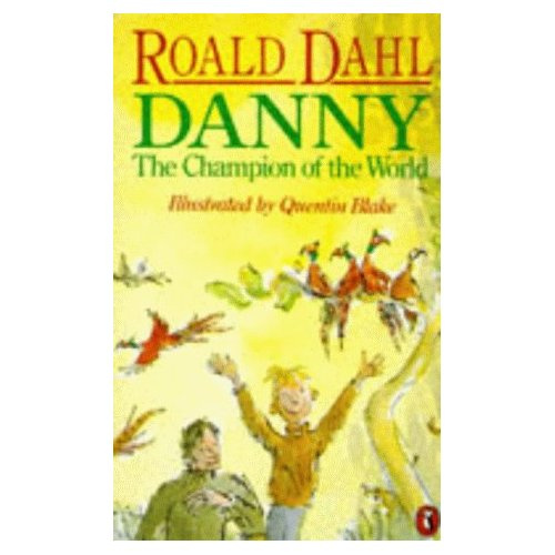 DANNY THE CHAMPION OF THE WORLD DANNY LE CHAMION DU MONDE