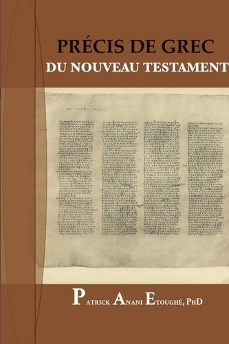 PRÉCIS DE LA GRAMMAIRE GREC DU NOUVEAU TESTAMEN