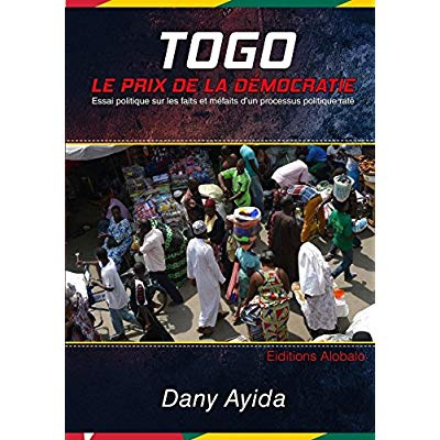 Togo: Le Prix de la Démocratie