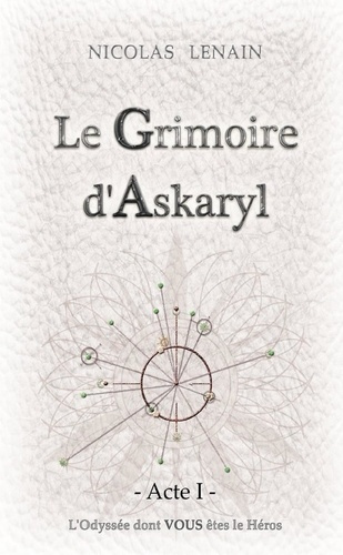 Le Grimoire d'Askaryl * Acte 1