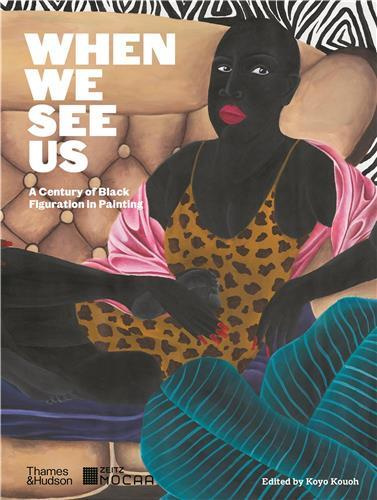 WHEN WE SEE US, A CENTURY OF BLACK FIGURATION IN PAINTING