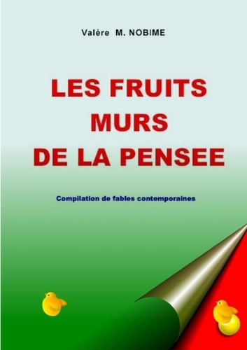 Les fruits mûrs de la pensée