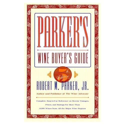 PARKER S WINE BUYER GUIDE 5TH ED