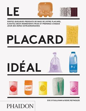 Le placard idéal. Sortez quelques produits de base de votre placard, ajoutez deux ingrédients frais