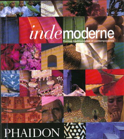 Inde moderne. Formes traditionnelles et contemporaines