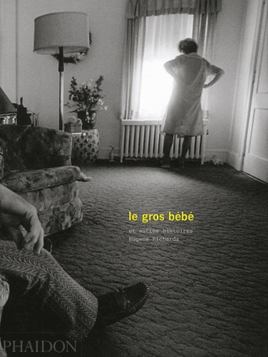 Le gros bébé et autres histoires