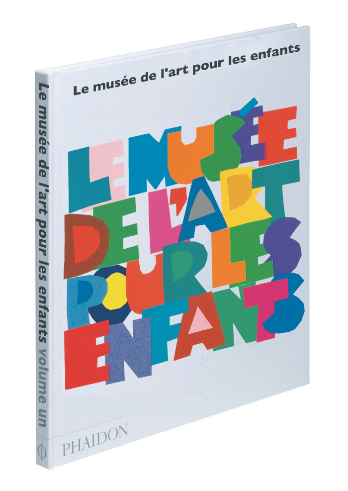 Le Musée de l'art pour les enfants. Tome 1