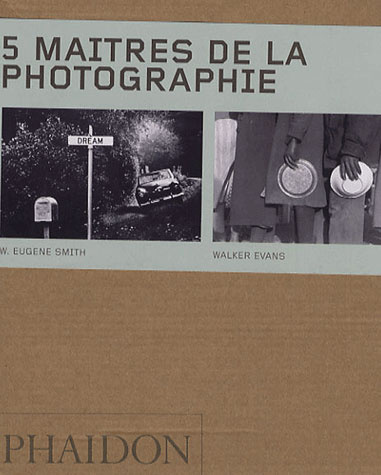 5 maîtres de la photographie. Coffret 5 volumes : Josef Sudek ; André Kertész ; Nadar ; W-Eugene Smi