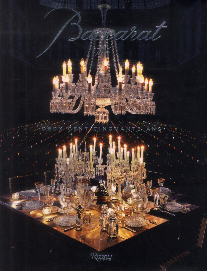 Baccarat 1764. Deux cent cinquante ans