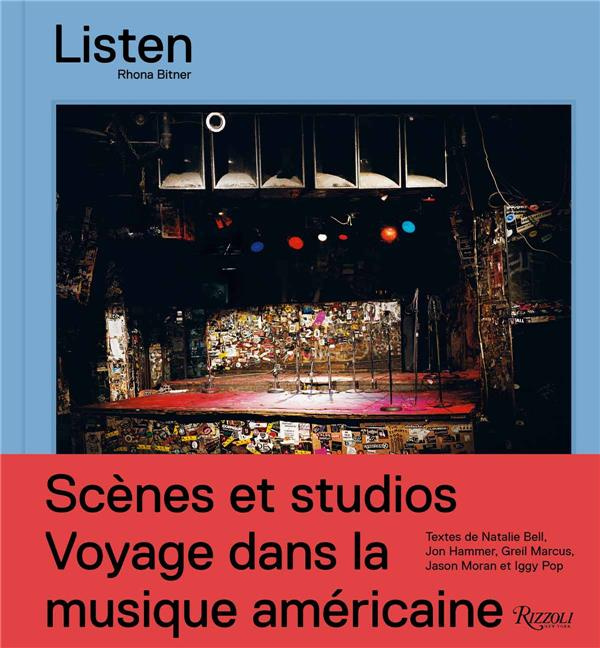 Listen. Scènes et studios. Voyage dans la musique américaine
