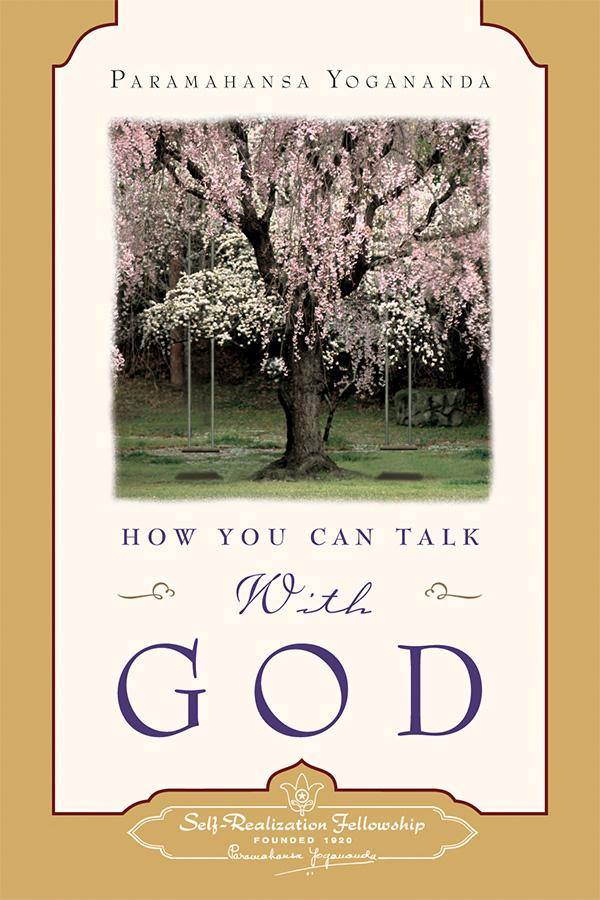 HOW YOU CAN TALK WITH GOD