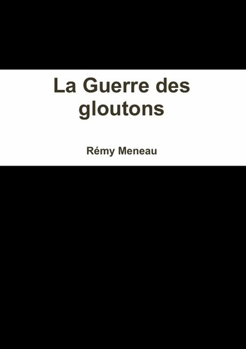 La Guerre des gloutons