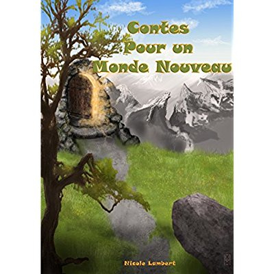 Contes pour un monde nouveau