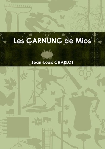 Les GARNUNG de Mios
