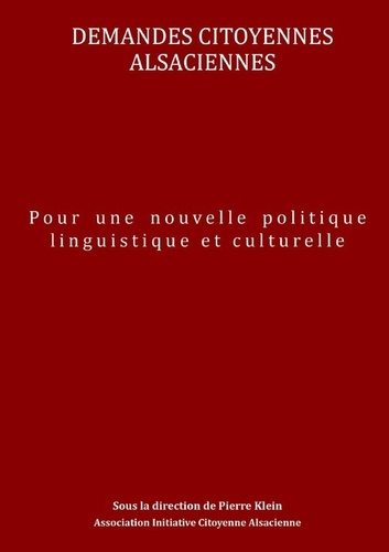 Demandes citoyennes alsaciennes - Pour une nouvelle politique linguistique et culturelle