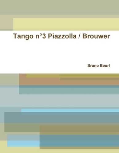 Tango n°3 Piazzolla / Brouwer