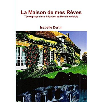 La maison de mes rêves