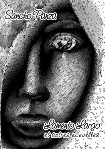 Lamento Largo et autres nouvelles