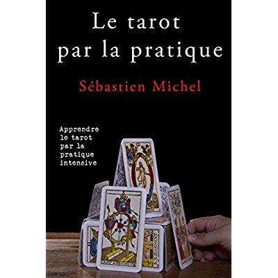 Le tarot par la pratique