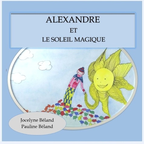 Alexandre et le soleil magique