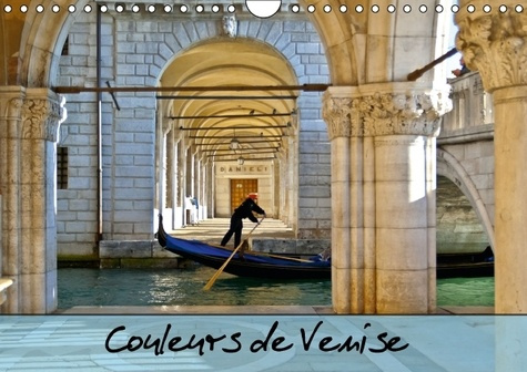COULEURS DE VENISE CALENDRIER MURAL 2016 DIN A4 HORIZONTAL