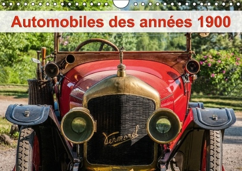 AUTOMOBILES DES ANNEES 1900 CALENDRIER MURAL 2016 DIN A4 HORIZONTAL