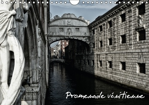 PROMENADE VENITIENNE CALENDRIER MURAL 2016 DIN A4 HORIZONTAL