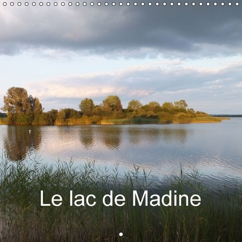 LE LAC DE MADINE CALENDRIER MURAL 2016 300 300 MM SQUARE