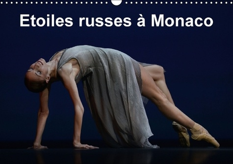 ETOILES RUSSES A MONACO CALENDRIER MURAL 2016 DIN A3 HORIZONTAL