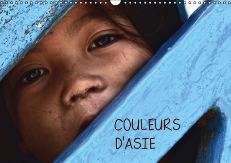 COULEURS D ASIE CALENDRIER MURAL 2016 DIN A3 HORIZONTAL