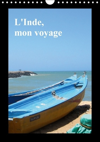 L INDE MON VOYAGE CALENDRIER MURAL 2016 DIN A4 VERTICAL