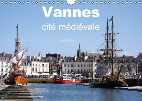 VANNES CITE MEDIEVALE CALENDRIER MURAL 2016 DIN A4 HORIZONTAL
