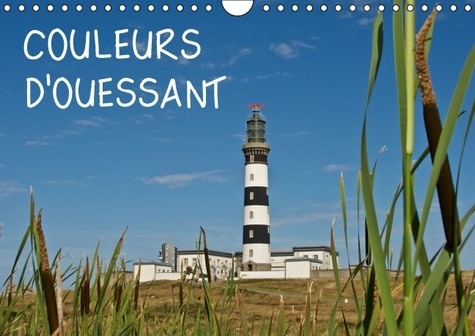 COULEURS D OUESSANT CALENDRIER MURAL 2016 DIN A4 HORIZONTAL