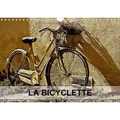LA BICYCLETTE CALENDRIER MURAL 2016 DIN A4 HORIZONTAL