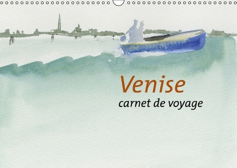 VENISE CALENDRIER MURAL 2016 DIN A3 HORIZONTAL