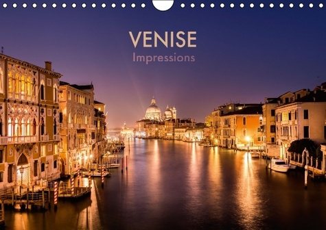 VENISE IMPRESSIONS CALENDRIER MURAL 2016 DIN A4 HORIZONTAL