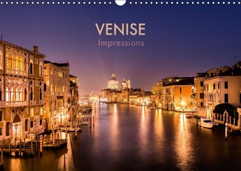 VENISE IMPRESSIONS CALENDRIER MURAL 2016 DIN A3 HORIZONTAL